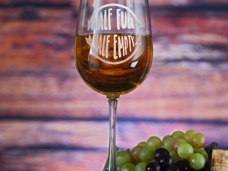 Glass Half Full Half Empty Wine Lovers Gift Sale